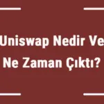 Uniswap Nedir Ve Ne Zaman Çıktı? Unı Ne Demek? Kripto Para Uniswap Coin Nasıl Alınır?