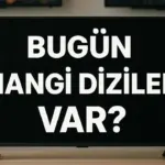 Bu akşam TV’de ne var? 17 Ekim 2026 Cumartesi günün dizi ve programları