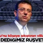 İmamoğlu'nu köşeye sıkıştıran villa sorgusu: Bağış dediğimiz rüşvet çıktı