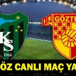 KOCAELİ GÖZTEPE CANLI İZLE| Süper Lig Kocaelispor Göztepe Maçı Hangi Kanalda, Saat Kaçta? İşte Maç Kadroları...