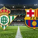 Real Betis-Barcelona maçı saat kaçta ve hangi kanalda?