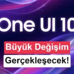 Samsung, One UI 10 ile büyük değişime hazırlanıyor