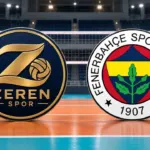 Zeren Spor-Fenerbahçe Medicana maçı saat kaçta ve hangi kanalda?
